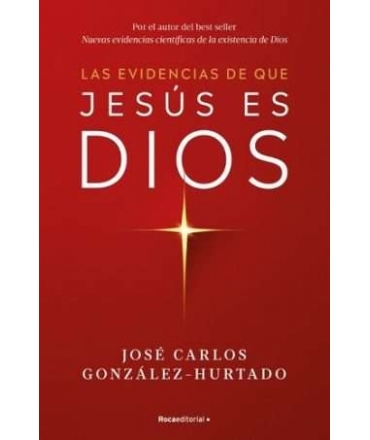 EVIDENCIAS DE QUE JESUS ES DIOS, LAS