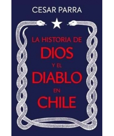 HISTORIA DE DIOS Y EL DIABLO EN CHILE, LA