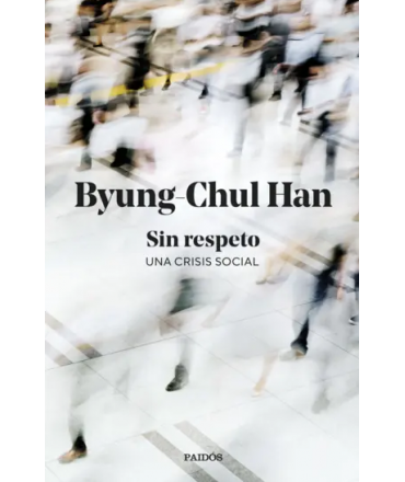 SIN RESPETO Una crisis social