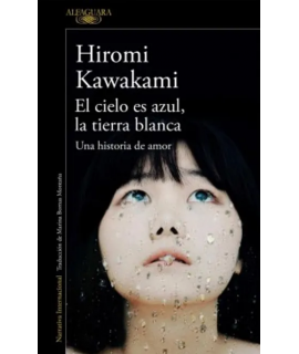 CIELO ES AZUL LA TIERRA BLANCA, EL