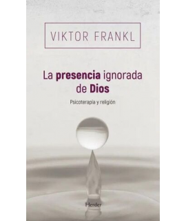 PRESENCIA IGNORADA DE DIOS, LA