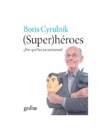 SUPER HEROES POR QUE LOS NECESITAMOS