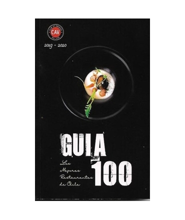 GUIA 100. Los mejores restaurantes de Chile (2019-2020)