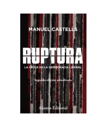 RUPTURA LA CRISIS DE LA DEMOCRACIA LIBERAL