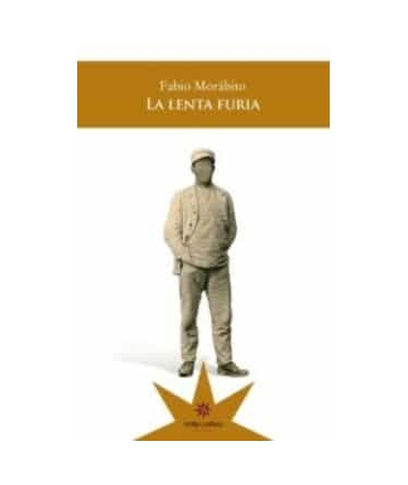 LENTA FURIA, LA