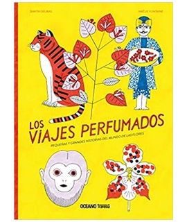 VIAJES PERFUMADOS, LOS