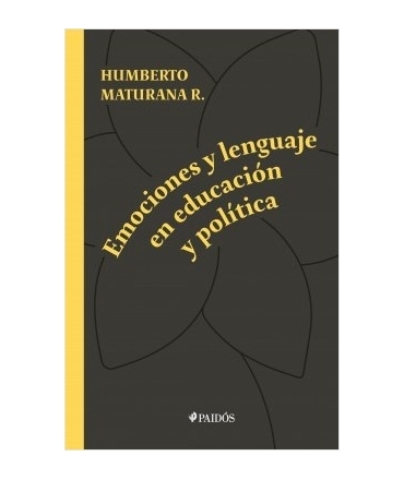 EMOCIONES Y LENGUAJE EN EDUCACION Y POLITICA