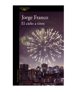 CIELO A TIROS, EL 
