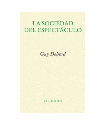 SOCIEDAD DEL ESPECTACULO, LA