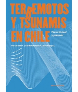 TERREMOTOS Y TSUNAMIS EN CHILE PARA CONOCER Y PREVENIR