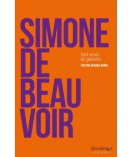 SIMONE DE BEAUVOIR DEL SEXO AL GENERO