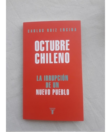 OCTUBRE CHILENO LA IRRUPCION DE UN NUEVO PUEBLO