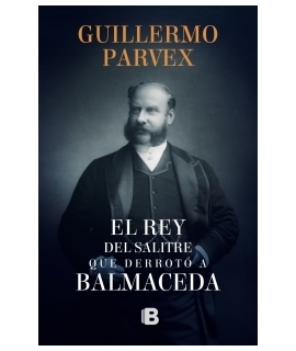 REY DEL SALITRE QUE DERROTO A BALMACEDA