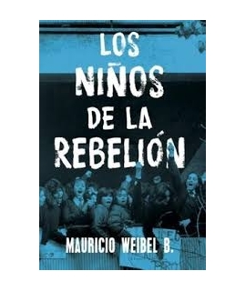 NIÑOS DE LA REBELION LOS