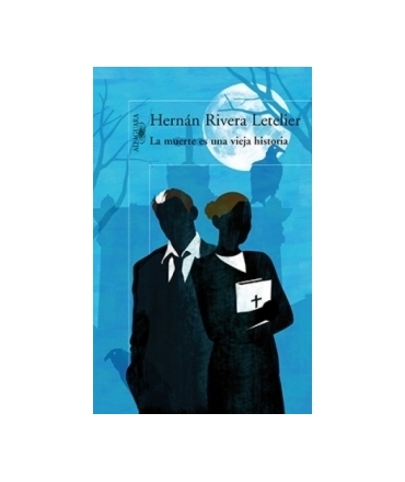 La Muerte Es Una Vieja Historia