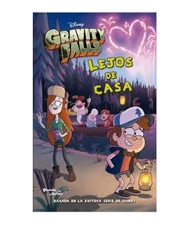 GRAVITYFALLS LEJOS DE CASA