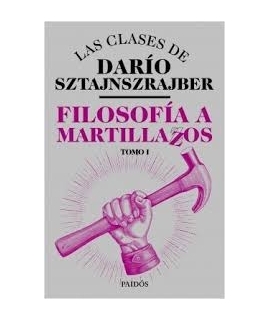 FILOSOFIA A MARTILLAZOS TOMO I