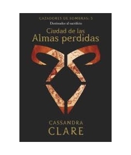 CIUDAD DE LAS ALMAS PERDIDAS, CAZADORES DE SOMRA 5