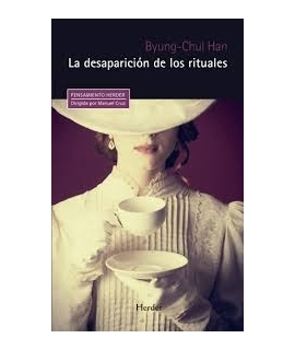 DESAPARICION DE LOS RITUALES, LA