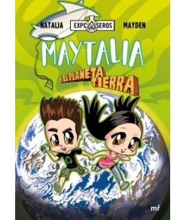 MAYTALIA Y EL PLANETA TIERRA