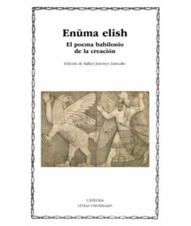ENUMA ELISH  EL POEMA BABILONIO DE LA CREACION