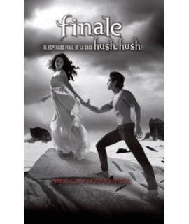 FINALE SAGA HUSH HUSH 4