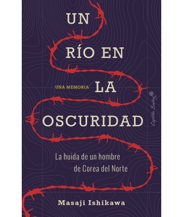UN RIO EN LA OSCURIDAD LA HUIDA DE UN HOMBRE DE COREA DEL NORTE