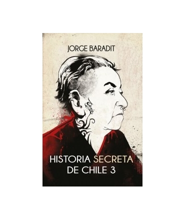 HISTORIA SECRETA DE CHILE 3