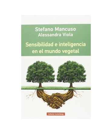 SENSIBILIDAD E INTELIGENCIA EN EL MUNDO VEGETAL