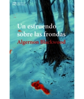 UN ESTRUENDO SOBRE LAS FRONDAS