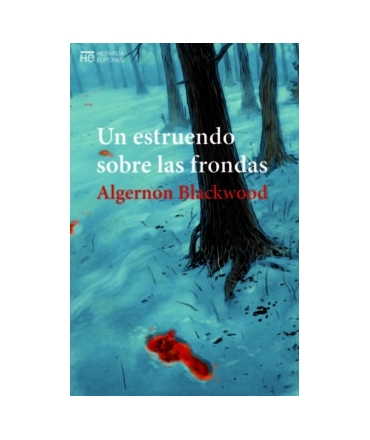 UN ESTRUENDO SOBRE LAS FRONDAS