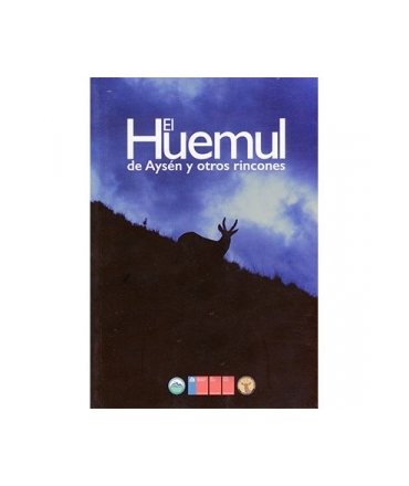 HUEMUL DE AYSEN Y OTROS RINCONES EL