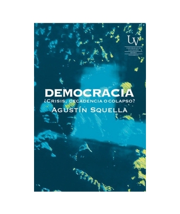 DEMOCRACIA CRISIS DECADENCIA O COLAPSO