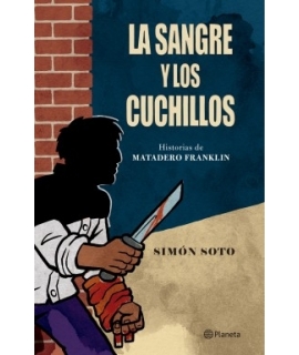 SANGRE Y LOS CUCHILLOS, LA