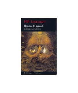 HONGOS DE YUGGOTH Y OTROS POEMAS FANTASTICOS