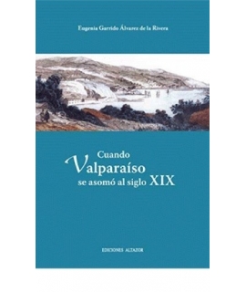 CUANDO VALPARAISO SE ASOMO AL SIGLO XXI