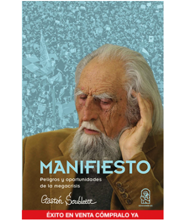 MANIFIESTO PELIGROS Y OPORTUNIDADES DE LA MEGACRISIS