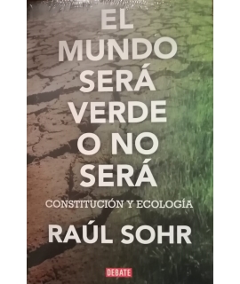 MUNDO SERA VERDE O NO SERA EL