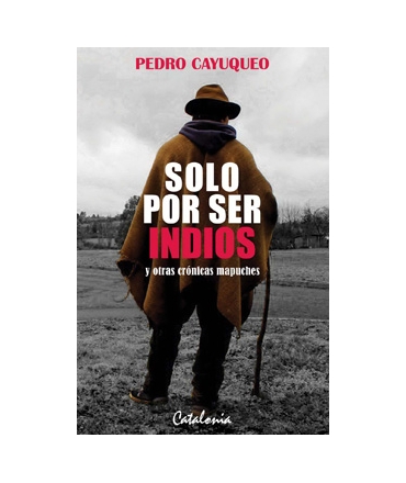 SOLO POR SER INDIOS