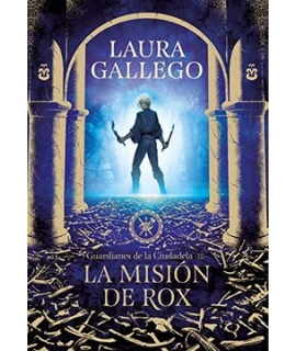 MISION DE ROX, LA. GUARDIANES 3