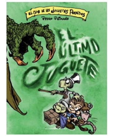 ULTIMO JUGUETE EL CLUB DE LOS JUGUETES PERDIDOS 3