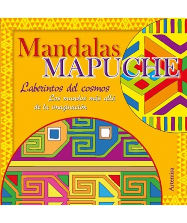 Mandalas Mapuche - Laberintos Del Cosmo