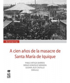 A cien años de la masacre de Santa Maria