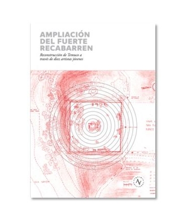 Ampliación del fuerte Recabarren. Reconstrucción de Temuco