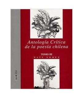 Antologia Critica de la Poesia Chilena. Tomo III: Poesia de las Vanguardias