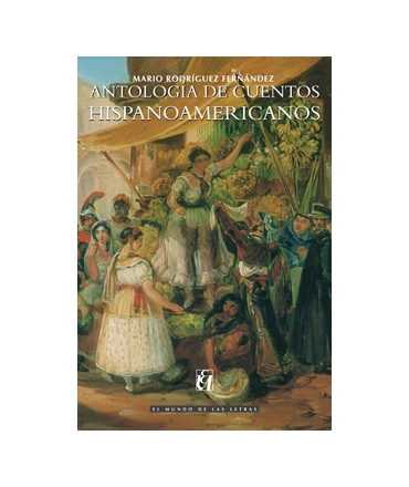 Antologia De Cuentos Hispanoamericanos