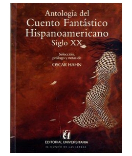 Antología Del Cuento Fantástico Hispanoamericano Siglo XX