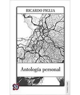 Antologia Personal Ricardo Piglia