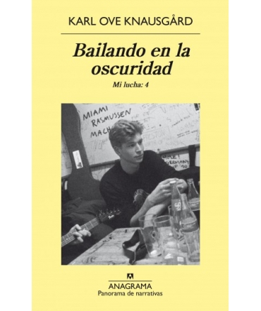 Bailando en la oscuridad (Mi lucha 4)
