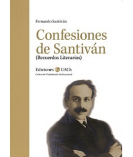 Confesiones De Santivan (Recuerdos Literarios)